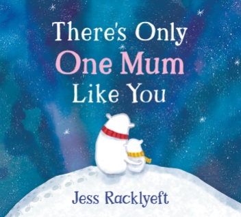 There's Only One Mum - board book cover